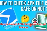 How to Install APKs Safely on Android Devices