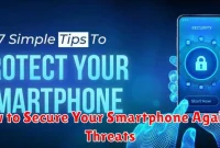 How to Secure Your Smartphone Against Threats