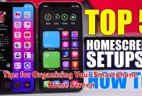 Tips for Organizing Your Smartphone Home Screen